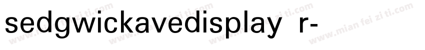 sedgwickavedisplay r字体转换